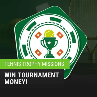 Tennis Trophy Missions